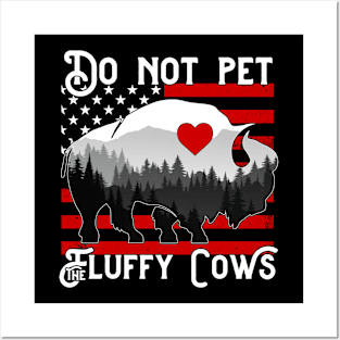 Vintage Do Not Pet The Fluffy Cows Posters and Art